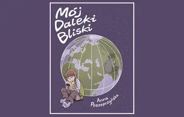 Mój Daleki Bliski, Anna Poszepczyńska, Wyd. Timof i cisi wspólnicy // materiały prasowe